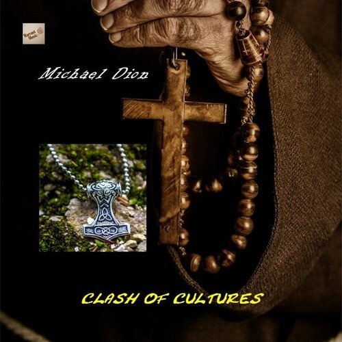 Cover for Michael Dion · Clash Of Cultures (CD) (2022)