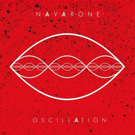 Navarone-oscillation - Navarone - Muziek - SOULFOOD - 0886922160752 - 27 januari 2017