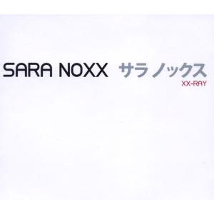 Cover for Sara Noxx · Xx-ray: Best of (CD) (2009)