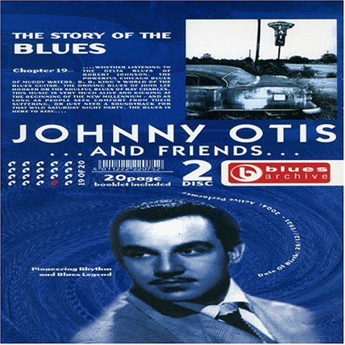 Story of the Blues: Johnny Otis - Johnny Otis - Muziek - Blues Archive - 4011222220752 - 6 juni 2005