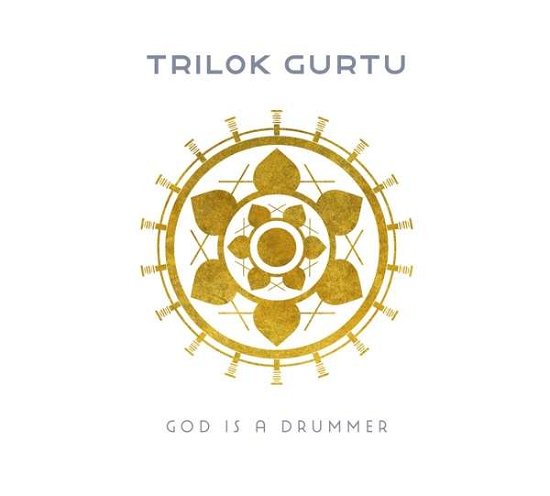 God Is A Drummer - Trilok Gurtu - Musik - BROKEN SILENCE - 4049774780752 - 7 februari 2020