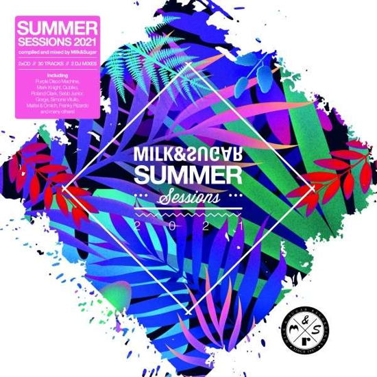 Cover for Various / Milk &amp; Sugar (Mixed By) · Summer Sessions 2021 by Milk &amp; Sugar (CD) (2021)