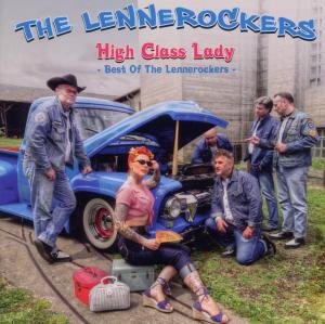 Best Of-high Class Lady - The Lennerockers - Música - AGR TELEVISION RECORDS - 4260019220752 - 25 de agosto de 2017