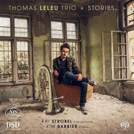 Cover for Thomas Leleu Trio · Stories: Works By Weill. Satie. Leleu (CD) (2019)