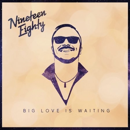 Cover for Nineteen Eighty · Big Love is Waiting (CD) (2018)