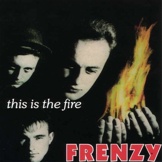 Cover for Frenzy · This is the Fire (CD) [Japan Import edition] (2006)