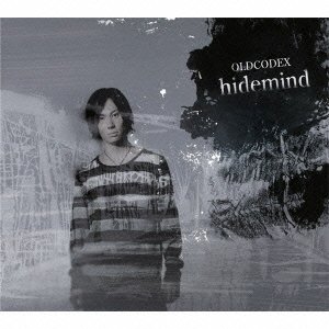 Cover for Oldcodex · Hidemind &lt;limited&gt; (CD) [Japan Import edition] (2010)
