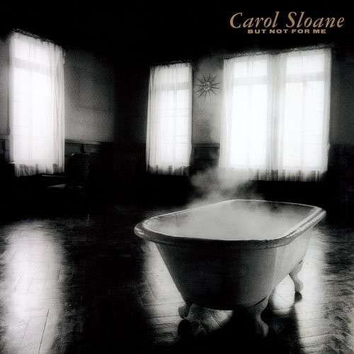 Cover for Carol Sloane · But Not for Me (CD) [Japan Import edition] (2014)
