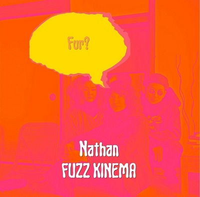 Cover for Nathan · Fuzz Kinema (CD) [Japan Import edition] (2022)