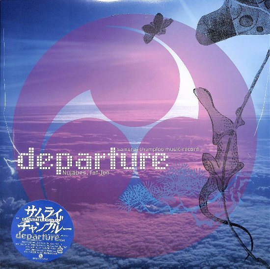 Cover for Nujabes / Fat Jon · 'Departure' - Samurai Champloo Music Record (LP) [Limited Japan Import Repress edition] (2024)
