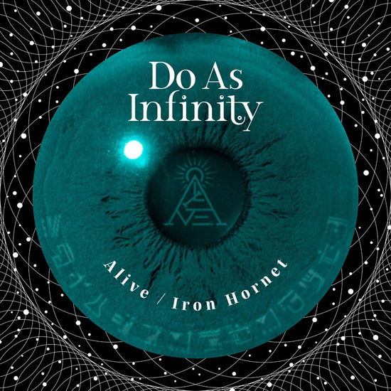 Cover for Do As Infinity · Alive / Iron Hornet (CD) [Japan Import edition] (2017)