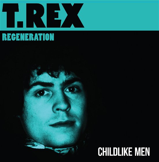 Cover for T. Rex · Childlike Men (7&quot;) [Limited edition] (2012)