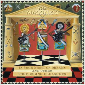 Cover for Masonics · In Your Night Of Dreams (LP) (2011)