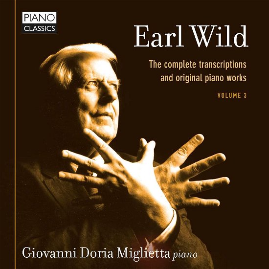 Wild: Complete Transcriptions Vol.3 - Giovanni Doria Miglietta - Music - PIANO CLASSICS - 5029365101752 - April 12, 2019