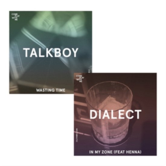 Cover for Dialect / Talkboy · In My Zone / Wasting Time (LP) (2019)