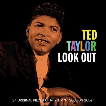 Ted Taylor · Look Out (CD) (2017)
