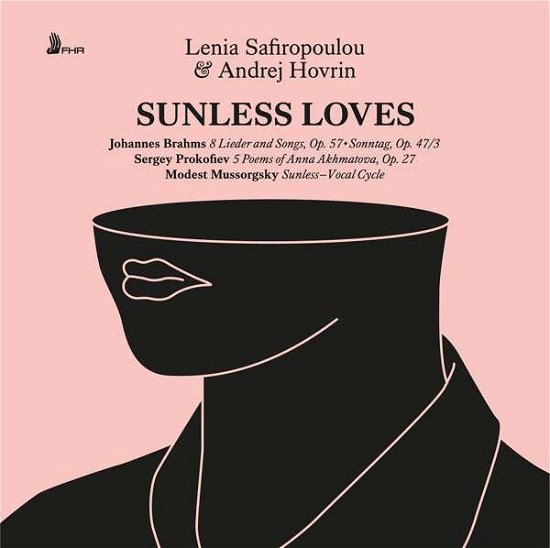Cover for Lenia Safiropoulou · Sunless Loves Song Cycle (CD) [Digipak] (2019)