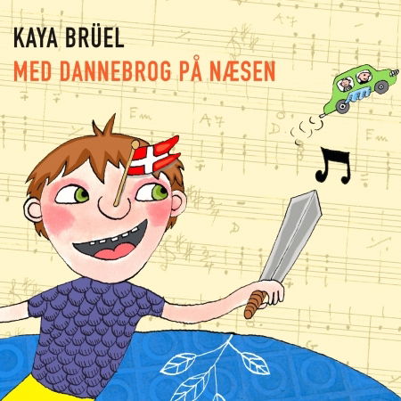 Med Dannebrog På Næsen - Kaya Brüel - Musiikki - ArtPeople - 5707435601752 - maanantai 3. marraskuuta 2008