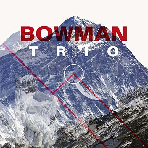 Bowman Trio - Bowman Trio - Music - WE JAZZ - 6417138642752 - March 17, 2017