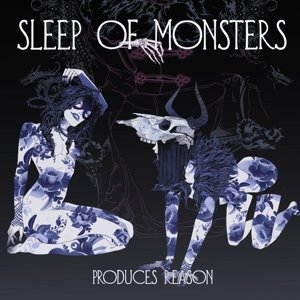 Cover for Sleep of Monsters · Produces Reason (CD) [Digipak] (2016)
