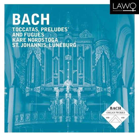 J.S. Bach · Toccatas, Preludes and Fugues (CD) (2018)