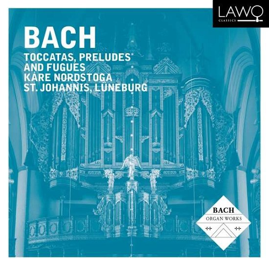 Cover for J.S. Bach · Toccatas, Preludes and Fugues (CD) (2018)