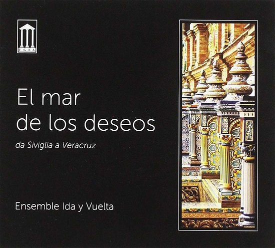 Cover for Ensemble Ida Y Vuelta · Elmar De Los Deseos (CD) (2021)