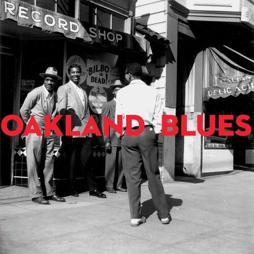 Oakland Blues - V/A - Musik - NAKED LUNCH - 8056099003752 - 29. November 2019