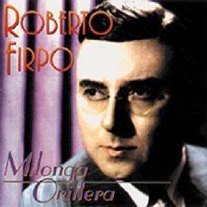 Cover for Roberto Firpo · Milonga Orillera (CD) (1996)
