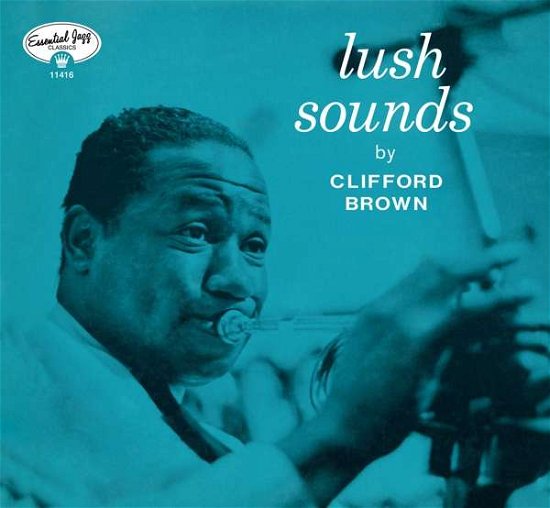 Cover for Clifford Brown · Lush Sounds (CD) (2019)