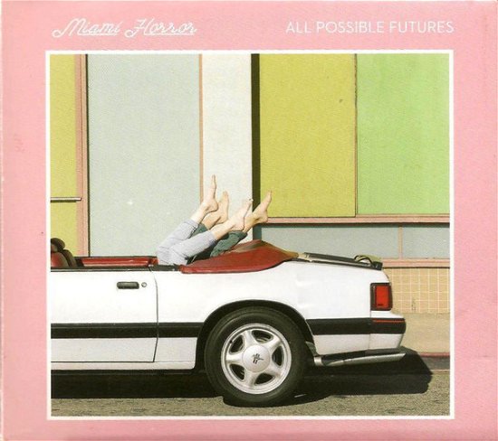 Cover for Miami Horror · All Possible Futures (CD) (2015)