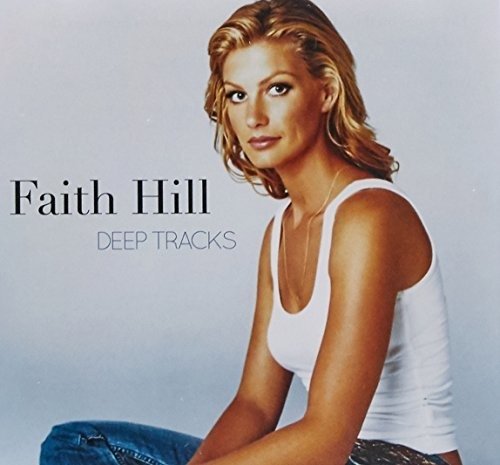 Cover for Faith Hill · Deep Tracks (CD) (1980)