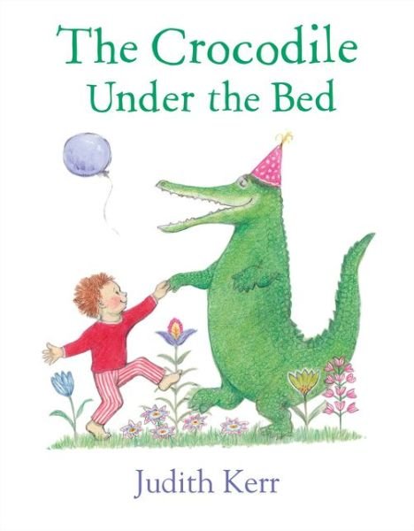 Cover for Judith Kerr · The Crocodile Under the Bed (Innbunden bok) (2015)