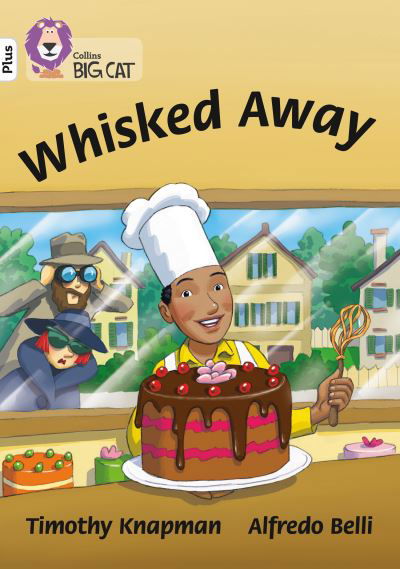 Cover for Timothy Knapman · Whisked Away!: Band 10+/White Plus - Collins Big Cat (Paperback Bog) (2020)