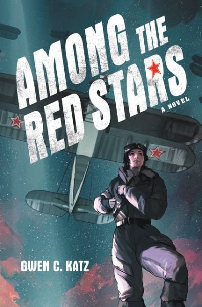 Cover for Gwen C. Katz · Among the Red Stars (Paperback Bog) (2019)
