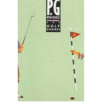 Cover for P.G. Wodehouse · The Golf Omnibus (Paperback Bog) (1990)