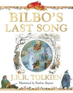 Bilbo's Last Song - J R R Tolkien - Livros - Penguin Random House Children's UK - 9780099439752 - 25 de outubro de 2012