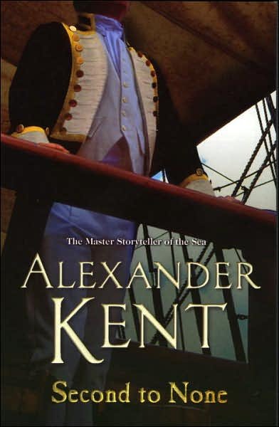 Cover for Alexander Kent · Second To None - Richard Bolitho (Paperback Book) (2007)