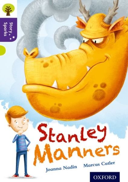 Cover for Joanna Nadin · Oxford Reading Tree Story Sparks: Oxford Level 11: Stanley Manners - Oxford Reading Tree Story Sparks (Paperback Book) (2015)