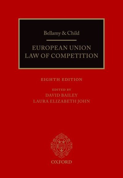 Cover for David Bailey · Bellamy &amp; Child: European Union Law of Competition (Innbunden bok) [8 Revised edition] (2018)