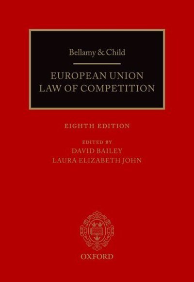 Cover for David Bailey · Bellamy &amp; Child: European Union Law of Competition (Hardcover bog) [8 Revised edition] (2018)