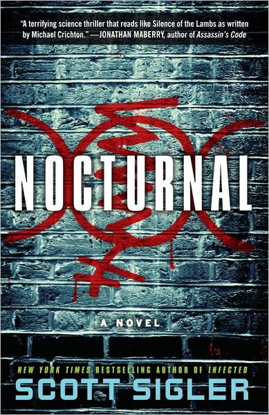 Cover for Scott Sigler · Nocturnal: a Novel (Taschenbuch) (2013)