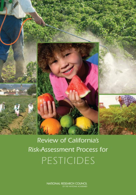 Cover for National Research Council · Review of California's Risk-Assessment Process for Pesticides (Paperback Book) (2015)