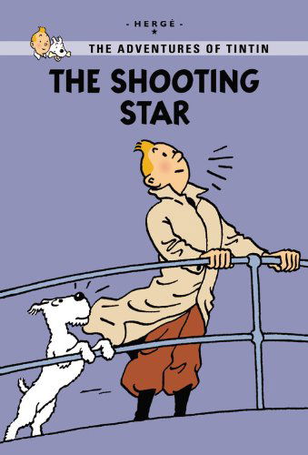 Cover for Herge · The Shooting Star - The Adventures of Tintin: Young Readers Edition (Paperback Bog) [The Adventures Of Tintin: Young Readers, Reprint edition] (2012)