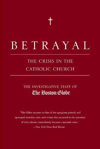 Cover for Boston Globe · Betrayal (Paperback Book) [New edition] (2003)