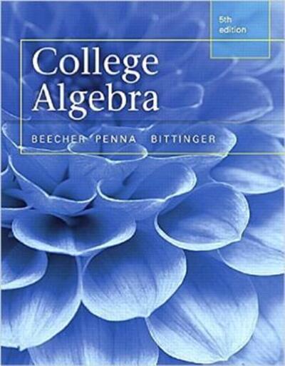 Cover for Marvin L. Bittinger · College Algebra, Books a La Carte Edition (5th Edition) (Loose-leaf) (2014)