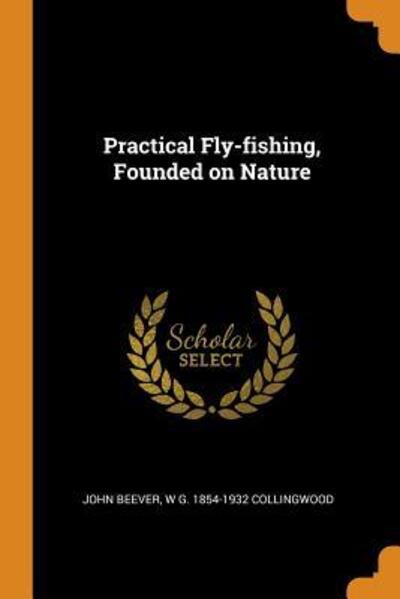 Cover for John Beever · Practical Fly-Fishing, Founded on Nature (Paperback Book) (2018)