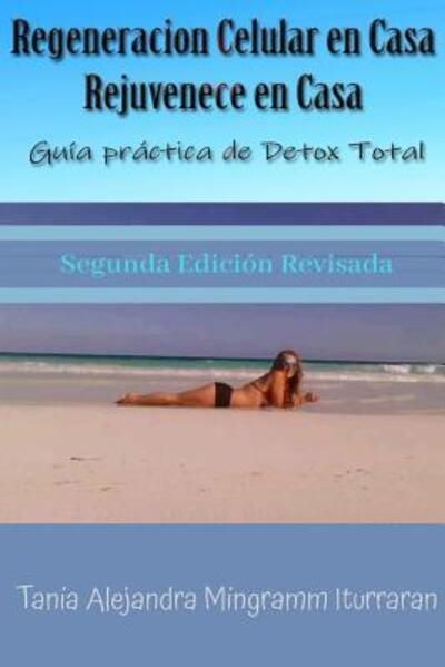 Cover for Tania Alejandra Gut Mingramm Iturraran · Regeneracion Celular en Casa Rejuvenece en tu Casa (Taschenbuch) (2018)