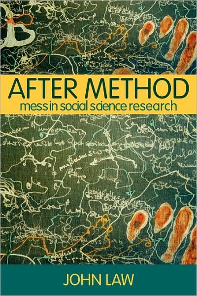Cover for John Law · After Method: Mess in Social Science Research - International Library of Sociology (Paperback Book) (2004)
