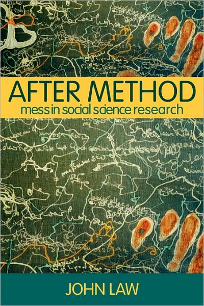 Cover for John Law · After Method: Mess in Social Science Research - International Library of Sociology (Pocketbok) (2004)